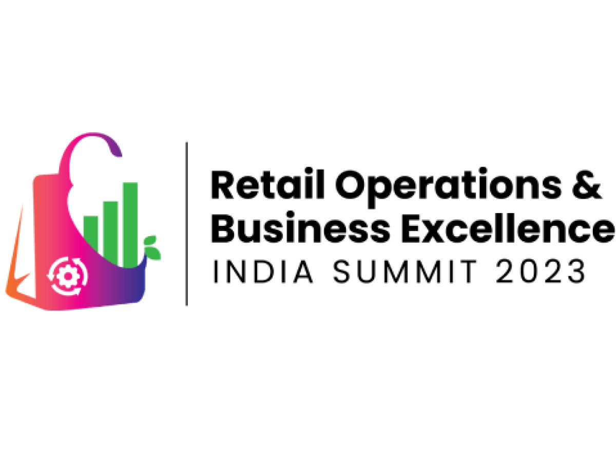 RetailOperations&BusinessExcellenceIndiaSummit2023